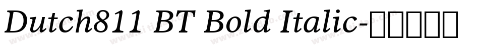 Dutch811 BT Bold Italic字体转换